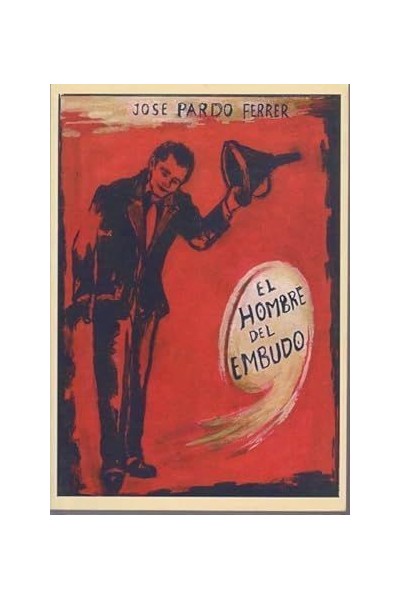 EL HOMBRE DEL EMBUDO